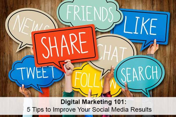 5 Tips to Improve Your Social Media Results